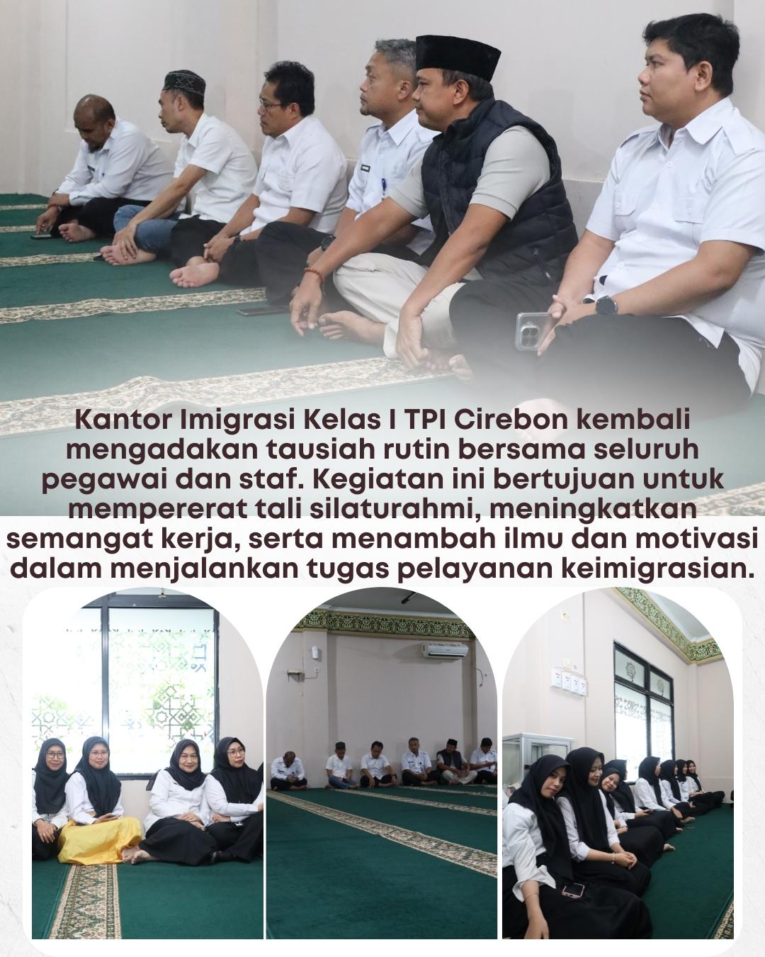 Kantor Imigrasi kembali menggelar tausiah bersama pegawai dan staf.